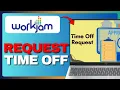How to Request Time Off on WorkJam Full Guide 2026