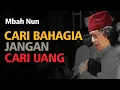 Lagu Jangan Mengandalkan Nasabmu | Petuah Mbah Nun tentang Kemandirian \u0026 Bahagia