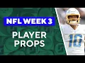 NFL Week 3 - Favorite Player Prop Bets Predictions With Fantasy Experts The Early Edge