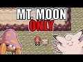 Beating Pokemon Fire Red with only Mt Moon Pokemon