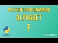 Write a Python Program to print Alphabet pattern F Pattern Programming Python Projects