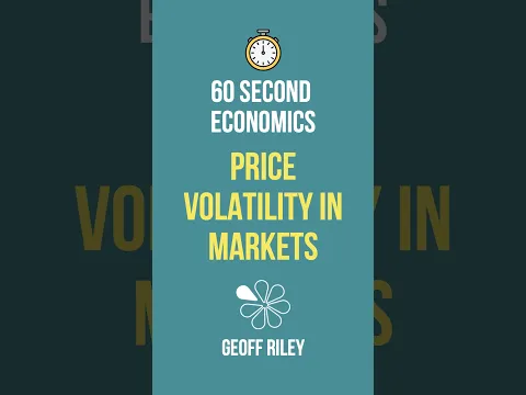 Price Volatility in Markets I 60 Second Economics