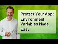 Protect Your App Environment Variables Made Easy