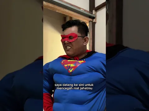 Ketemu Superman part 2