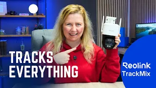 Watch This Before You Buy the Reolink TrackMix W760