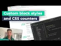 Building a custom heading with block styles and CSS counters