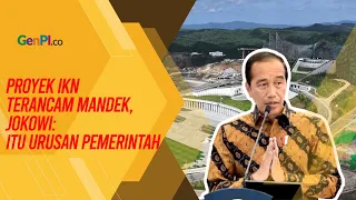 Jokowi Enggan Tanggapi Isu Anggaran IKN Diblokir, Sebut Itu Urusan Pemerintah