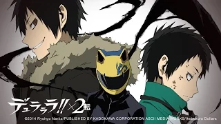 Download Durarara!! x2【AMV】ketsu opening 5 【FLOW】【Steppin' out】デュラララ!!【MAD】 MP3