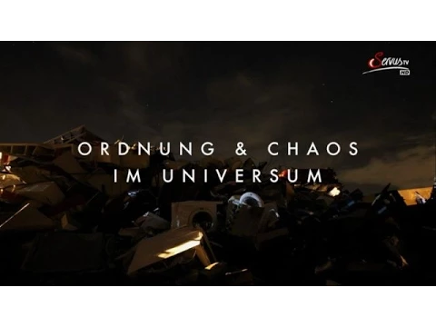 Ordnung und Chaos im Universum Ep1 Energie DOKU