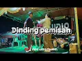 Download Lagu DINDING PEMISAH - ANJANI RAHMA || BAJIDOR || FADIL AUDIO 🎼 #bajidor 