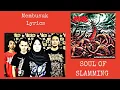 Download Lagu Soul of Slamming : Membusuk Lyrics