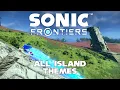 Lagu [OUTDATED] Sonic Frontiers OST - All Island Movements and Themes