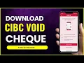 How to Download CIBC Void Cheque