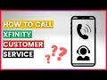 How To Find And Call The Xfinity Customer Service Team in 2025