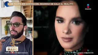 ¡Poncho de Nigris en CONTRA del regreso de Gala Montes al REALITY! | De Primera Mano