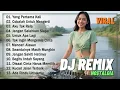 Download Lagu DJ REMIX LAGU NOSTALGIA INDONESIA || Remix Terbaik Dan Terpopuler Spesial Teman Saat Bersantai