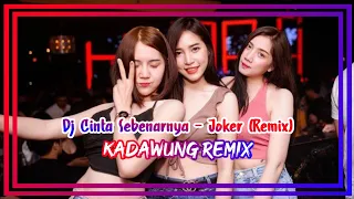 dj cinta sebenarnya joker dugem breakbeat mengkane