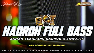 hadroh full bass zaman sekarang hadroh x simpatik religi midel ngeplak 