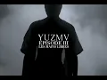 YUZMV - Episode III - "Les Mains libres" (clip officiel)