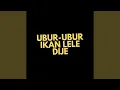 Download Lagu Ubur-ubur Ikan Lele Dije
