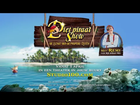 Piet Piraat en de schat van de Propere Zeeën, met gastacteur Remi van K2 zoekt K3!