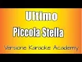 Download Lagu Ultimo -  Piccola Stella (Versione Karaoke Academy Italia)