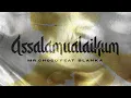 Download Lagu Mr Choco - Assalamualaikum ft. Blanka (Prod. RishieViran)