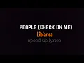 Download Lagu Libianca - People (Check On Me) lyrics speed up