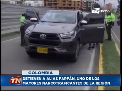Detienen a alias Farfán, uno de los mayores narcotraficantes de la región