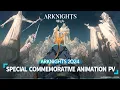 Download Lagu Arknights 2024 Special Commemorative Animation PV