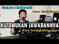 Lagu Rohani - KUTEMUKAN JAWABANNYA | Cover Budi Sinaga Live