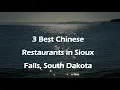 3 Best Chinese Restaurants in Sioux Falls South Dakota Asian Cuisine