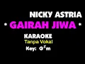 Download Lagu NICKY ASTRIA - GAIRAH JIWA. Karaoke - Tanpa Vokal.