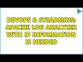 DevOps SysAdmins apache log analyzer with IP information is needed 3 Solutions