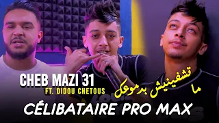 Cheb Mazi 31 Ft Tchitos 2024 Célibataire Pro Max 