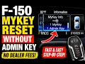 Ford F-150 MyKey Reset Without Admin Key 100 Working Fix