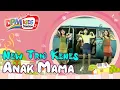 Download Lagu New Trio Kenes - Anak Mama (Official Kids Video)