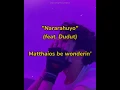 "Nararahuyo" (feat. Dudut)  Matthaios be wonderin'