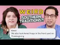 Weird Southern Traditions