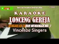 Lagu Lonceng Gereja (Dengarlah Tuhan Memanggilmu) - Karaoke 