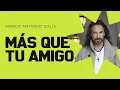 Marco Antonio Solís - Más que tu amigo | Lyric video