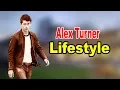 Alex Turner - Lifestyle Girlfriend Family Facts Net Worth Biography 2020 Celebrity Glorious