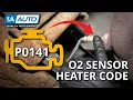 Check Engine Light O2 Sensor Heater Circuit Malfunction - Code P0141
