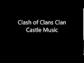 Download Lagu Clash of Clans Clan Castle Music