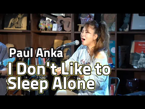 Download MP3 Paul Anka - I Don't Like To Sleep Alone(𝗟𝘆𝗿𝗶𝗰𝘀) / cover by Lee Ra Hee