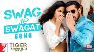 Download Swag Se Swagat Song | Tiger Zinda Hai | Salman Khan | Katrina Kaif MP3