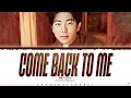 Download Lagu RM 'COME BACK TO ME' Lyrics [Color Coded Han_Rom_Eng] | ShadowByYoongi