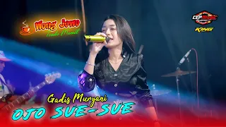 ojo sue sue gadis muryani om wongjowo madiun x cep audio pro