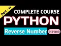 Reverse Number in Python How to print reverse of a given number Complete Python Course in H