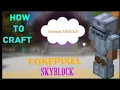 How to Craft Mineral ARMOUR FAKEPIXEL Skyblock